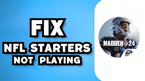 madden 23 starters not playing|More.